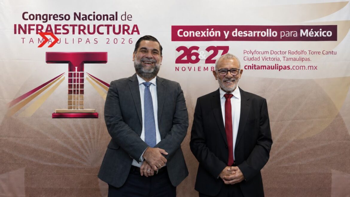 Tamaulipas será sede del Congreso Nacional de Infraestructura 2026
